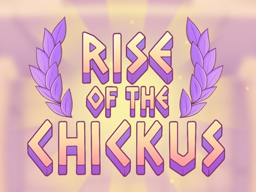 라이즈 오브 더 치커스 Rise of the Chickus