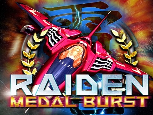 라이덴 메달 버스트 Raiden Medal Burst