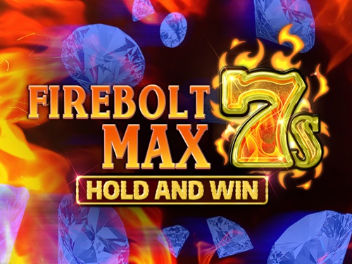 파이어볼트 맥스 7s 홀드 앤 윈 Firebolt Max 7s Hold and Win