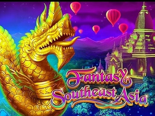 판타지 – 사우스이스트 아시아 Fantasy – Southeast Asia
