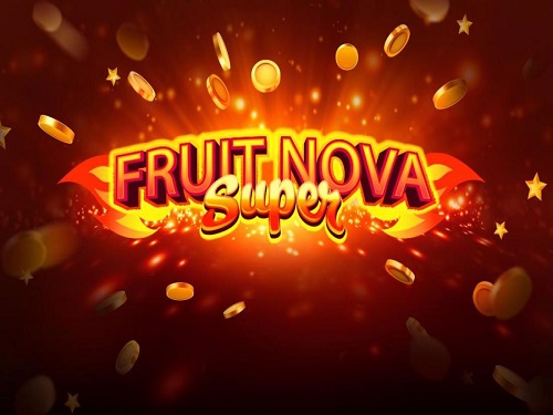 프룻 슈퍼 노바 Fruit Super Nova