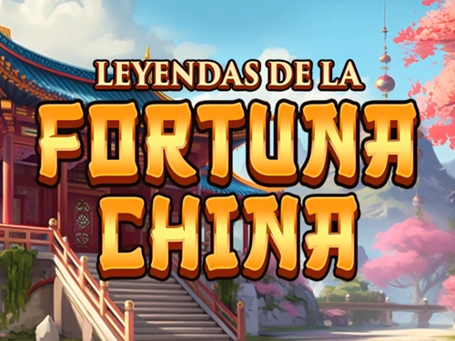 레이엔다스 데 라 포르투나 차이나 Leyendas de La Fortuna China 