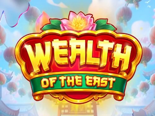 웰스 오브 디 이스트 Wealth of the East