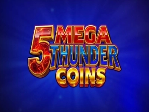 5 메가 썬더 코인스 5 Mega Thunder Coins