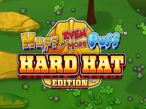 Huff N' Even More Puff Hard Hat Edition Huff N' Even More Puff Hard Hat Edition