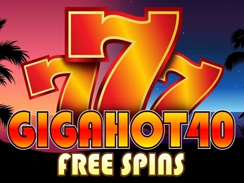 기가 핫 40 프리 스핀스 Giga Hot 40 Free Spins