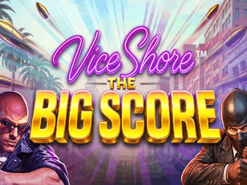 바이스 쇼어: 더 빅 스코어 Vice Shore: The Big Score