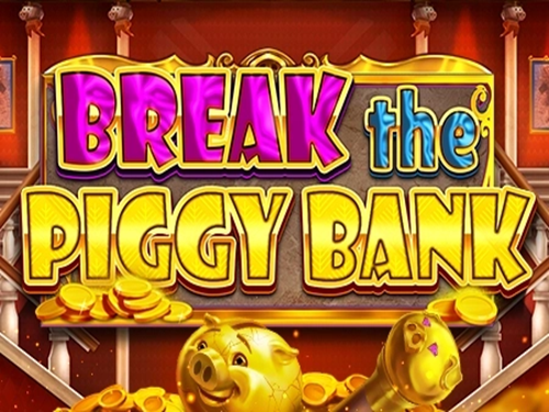 브레이크 더 피기 뱅크 Break the Piggy Bank