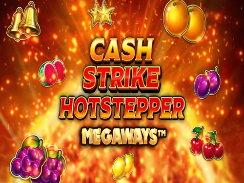캐시 스트라이크 핫스테퍼 메가웨이즈 Cash Strike Hotstepper Megaways