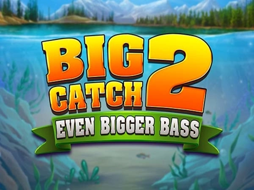빅 캐치 이븐 비거 배스 2 Big Catch Even Bigger Bass 2
