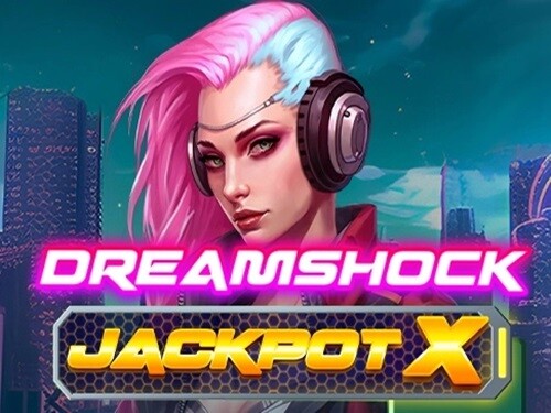 드림쇼크: 잭팟 X Dreamshock: Jackpot X