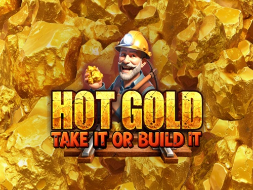 핫 골드 테이크 잇 오어 빌드 잇 Hot Gold Take It or Build It