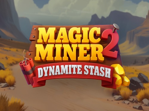 매직 마이너 2 - 다이너마이트 스태시 Magic Miner 2 - Dynamite Stash