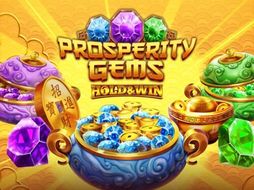 프로스페리티 젬스: 홀드 앤 윈 Prosperity Gems: Hold & Win