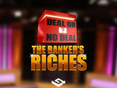 딜 오어 노 딜 - 더 뱅커스 리치스 Deal Or No Deal - The Banker's Riches