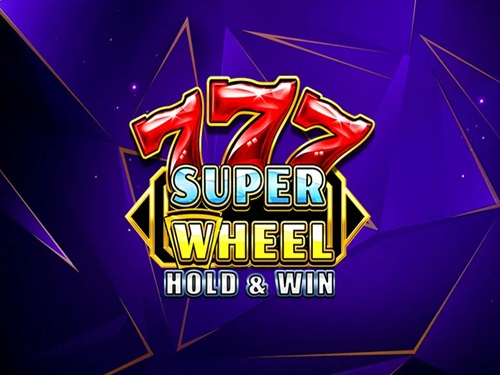 777 슈퍼 휠: 홀드 & 윈 777 Super Wheel: Hold & Win