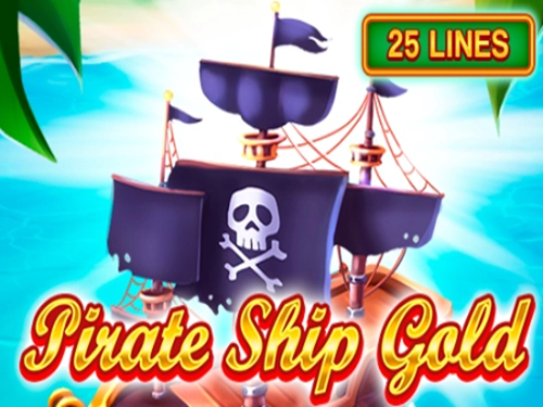 파이럿 십 골드 Pirate Ship Gold