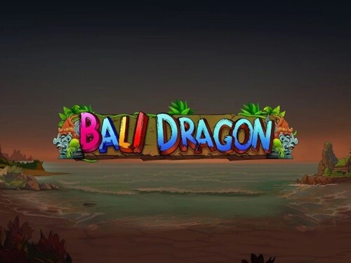 발리 드래곤 Bali Dragon