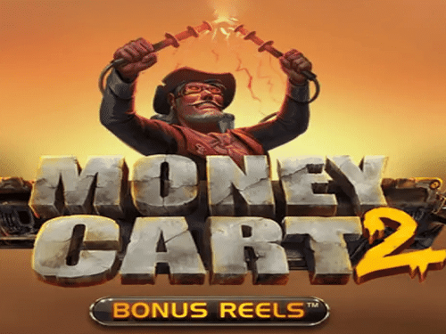머니 카트 2 보너스 릴스 Money Cart 2 Bonus Reels