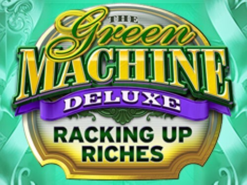 더 그린 머신 디럭스: 래킹 업 리치스 The Green Machine Deluxe: Racking Up Riches