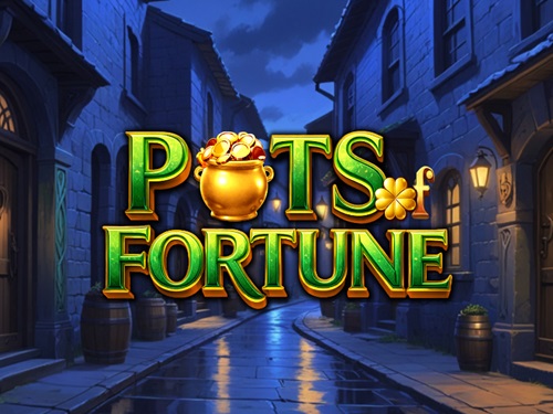 팟츠 오브 포춘 Pots of Fortune