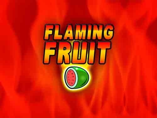 플레이밍 프루트 Flaming Fruit