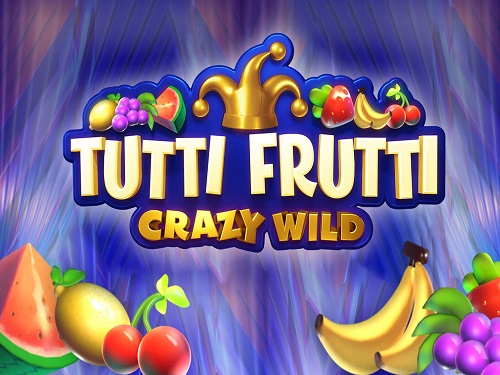 투티 프루티 크레이지 와일드 Tutti Frutti Crazy Wild