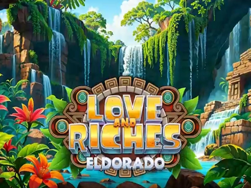 러브 앤 리치스: 엘도라도 Love and Riches: Eldorado