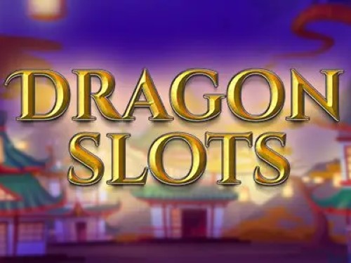 드래곤스 슬롯 Dragon's Slots