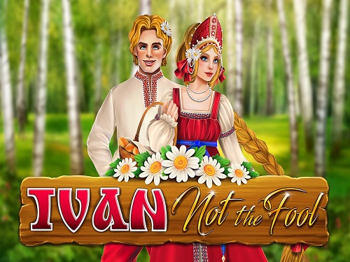 이반 낫 더 풀 Ivan Not The Fool