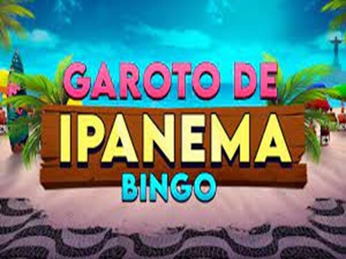 가로토 데 이파네마 빙고 Garoto de Ipanema Bingo