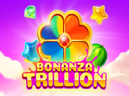 보난자 트릴리언 Bonanza Trillion