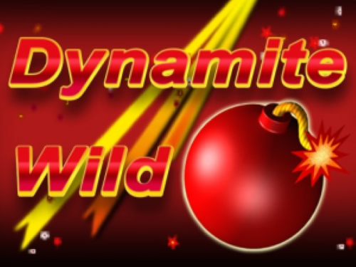 다이너마이트 와일드 Dynamite Wild