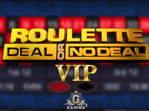 룰렛 딜 오어 노 딜 VIP Roulette Deal Or No Deal VIP