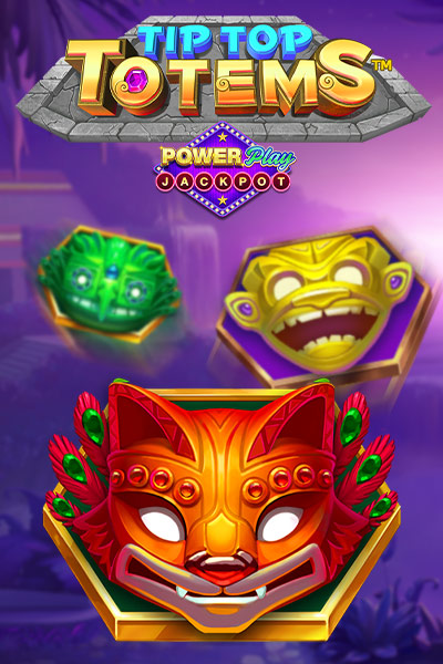 팁 탑 토템스 파워플레이 잭팟 Tip Top Totems PowerPlay Jackpot