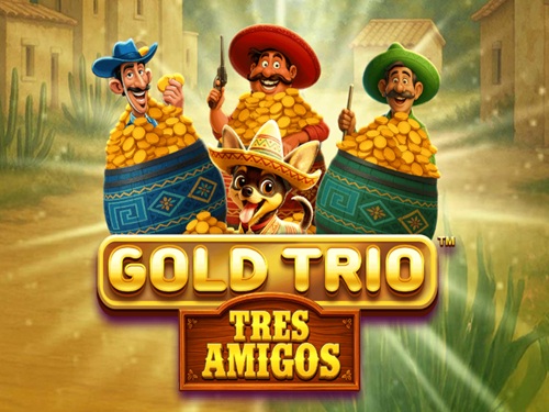 골드 트리오: 트레스 아미고스 Gold Trio: Tres Amigos