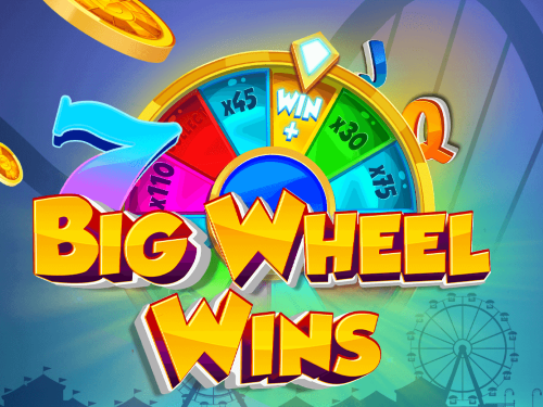 빅 휠 윈스 Big Wheel Wins