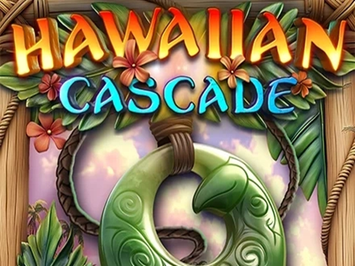 하와이안 캐스케이드 Hawaiian Cascade