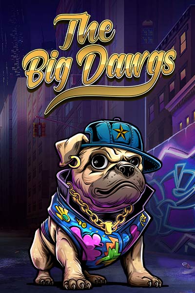 더 빅 도그스 The Big Dawgs