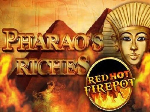 파라오스 리치스 레드 핫 파이어팟 Pharaos Riches Red Hot Firepot