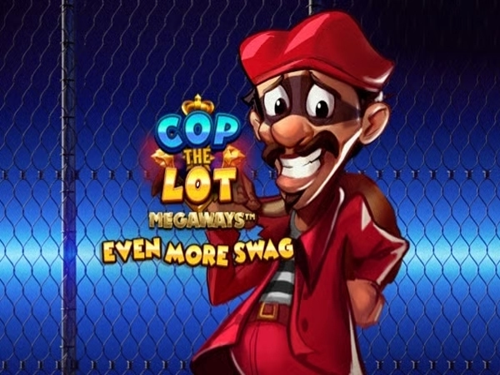 캅 더 랏 메가웨이즈 이븐 모어 스웨그 Cop The Lot Megaways Even More Swag
