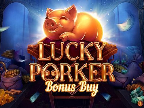 럭키 포커 보너스 바이 Lucky Porker Bonus Buy 
