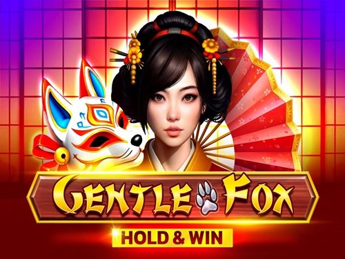 젠틀 폭스 Gentle Fox