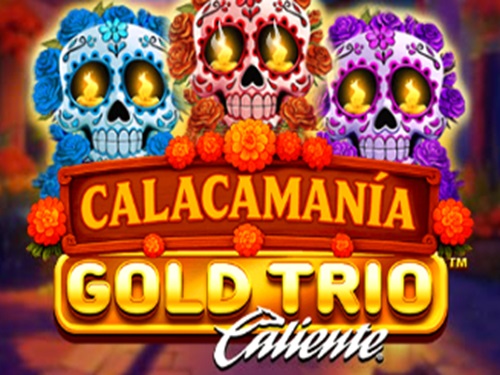 골드 트리오: 칼라카마니아 Gold Trio: Calacamania