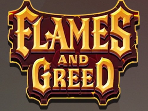 플레임스 앤 그리드 Flames and Greed