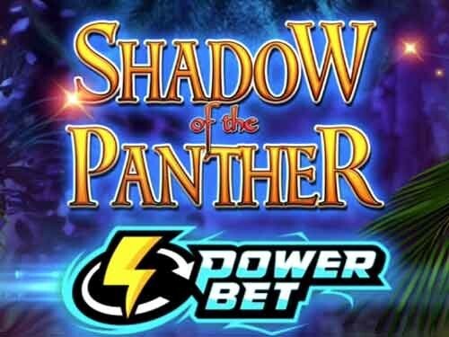 섀도우 오브 더 팬서 파워 벳 Shadow of the Panther Power Bet