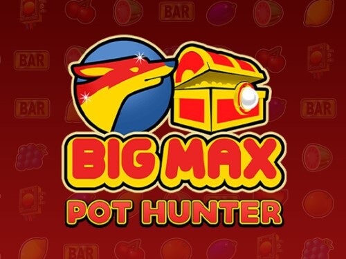 빅 맥스 팟 헌터 Big Max Pot Hunter
