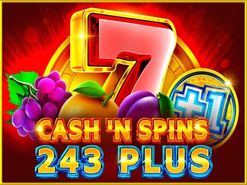 캐시 앤 스핀스 243 플러스 Cash'n Spins 243 Plus