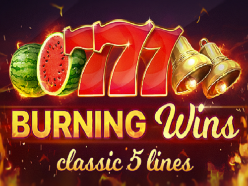 버닝 윈스: 클래식 5 라인스 Burning Wins: Classic 5 Lines