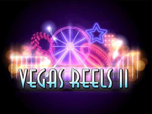 베가스 릴스 II Vegas Reels II